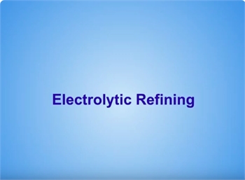 Electrolytic Refining